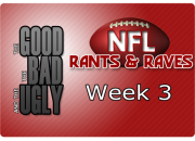 The Good, The Bad & The Ugly - Week 3