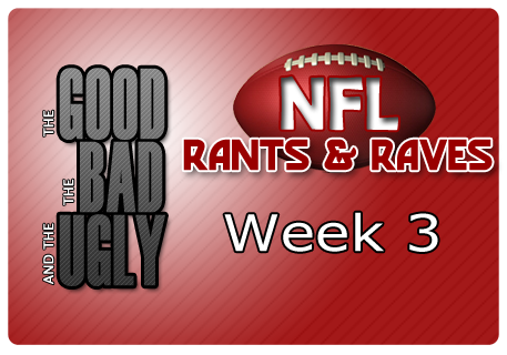 The Good, The Bad & The Ugly – Week 3