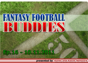 Fantasy Football Buddies - 10.11.2011