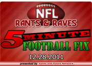 Five Minute Football Fix - 12.28.2011