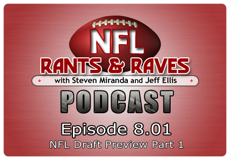 Episode 8.01 – NFL Draft Preview Part 1