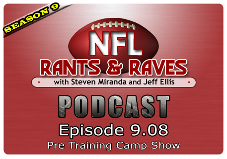 Episode 9.08 – Pre NFL Training Camps