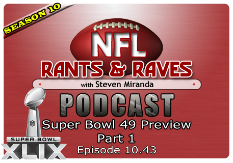 Episode 10.43 – Super Bowl Preview Part 1