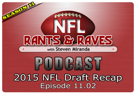 Episode 11.02 – 2015 NFL Draft Recap