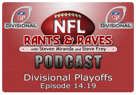 Episode 14.19 – Divisional Playoffs