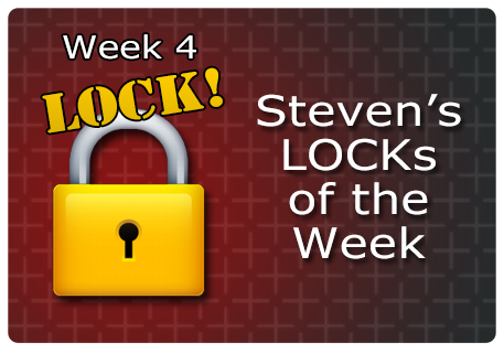 WK 4 – LOCKs of the Week